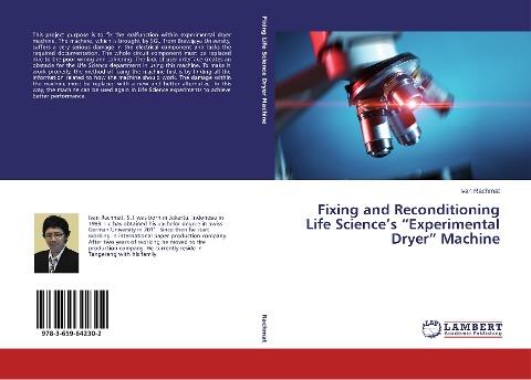 Fixing and Reconditioning Life Science's "Experimental Dryer" Machine