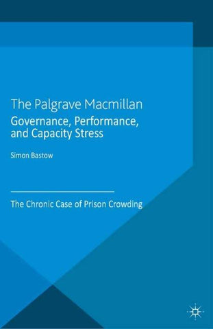 Governance, Performance, and Capacity Stress