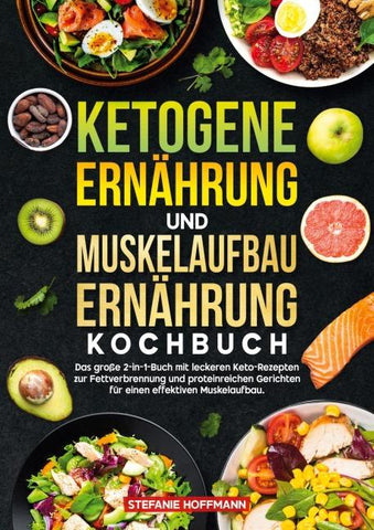 Ketogene Ernährung und Muskelaufbau Ernährung Kochbuch