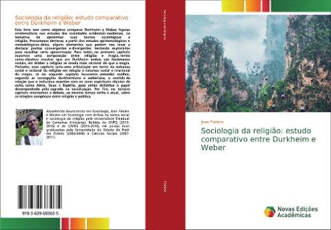 Sociologia da religião: estudo comparativo entre Durkheim e Weber