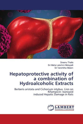 Hepatoprotective activity of a combination of Hydroalcoholic Extracts