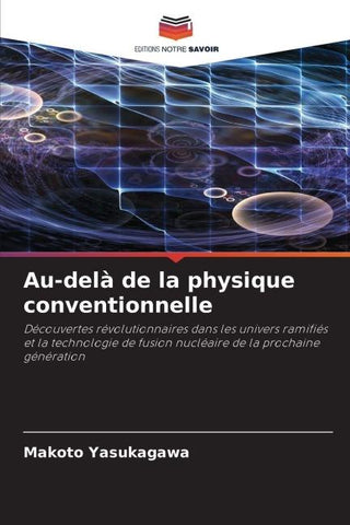 Au-delà de la physique conventionnelle