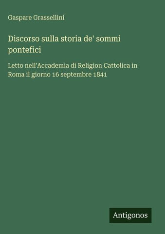 Discorso sulla storia de' sommi pontefici