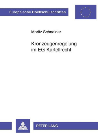 Kronzeugenregelung im EG-Kartellrecht