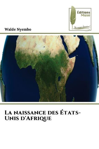 La naissance des États-Unis d'Afrique