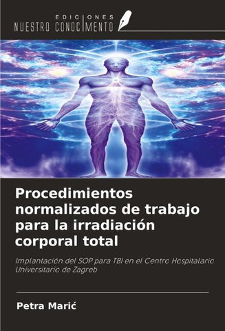 Procedimientos normalizados de trabajo para la irradiación corporal total