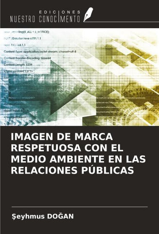 IMAGEN DE MARCA RESPETUOSA CON EL MEDIO AMBIENTE EN LAS RELACIONES PÚBLICAS