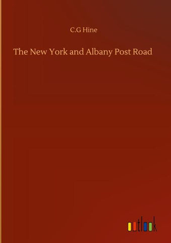 The New York and Albany Post Road