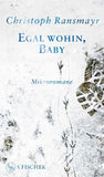Egal wohin, Baby