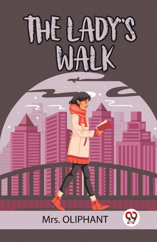 THE LADY'S WALK