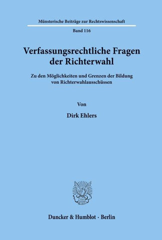 Verfassungsrechtliche Fragen der Richterwahl.