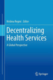Decentralizing Health Services