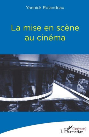 La mise en scène au cinéma