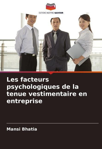 Les facteurs psychologiques de la tenue vestimentaire en entreprise
