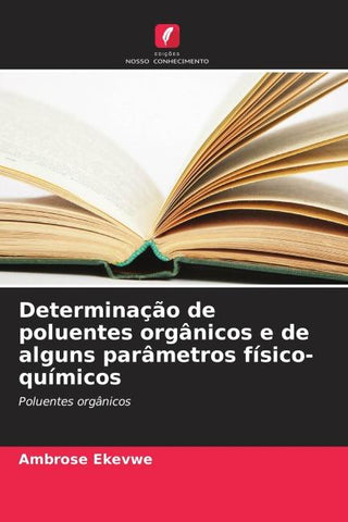 Determinação de poluentes orgânicos e de alguns parâmetros físico-químicos