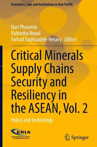 Critical Minerals Supply Chains Security and Resiliency in the ASEAN, Vol. 2