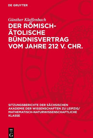 Der römisch-ätolische Bündnisvertrag vom Jahre 212 V. Chr.