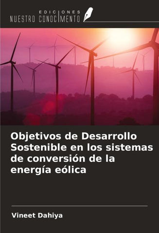 Objetivos de Desarrollo Sostenible en los sistemas de conversión de la energía eólica