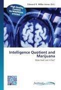 Intelligence Quotient and Marijuana