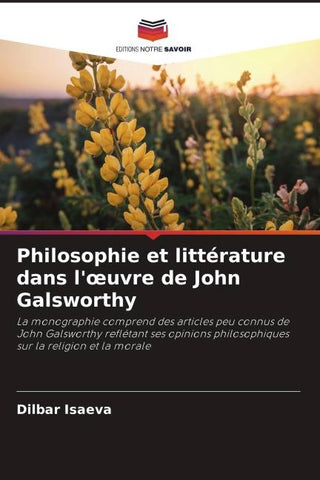 Philosophie et littérature dans l'¿uvre de John Galsworthy