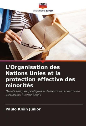 L'Organisation des Nations Unies et la protection effective des minorités