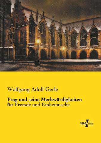 Prag und seine Merkwürdigkeiten