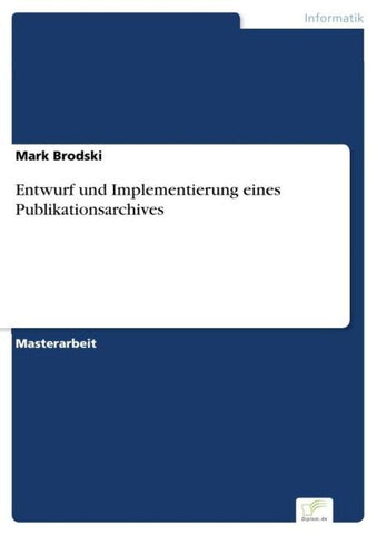 Entwurf und Implementierung eines Publikationsarchives