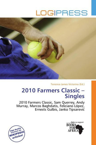 2010 Farmers Classic - Singles