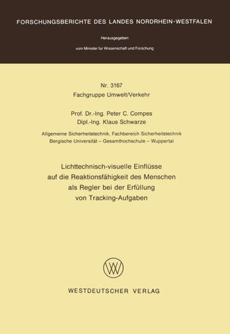 Lichttechnisch-visuelle Einflüsse auf die Reaktionsfähigkeit des Menschen als Regler bei der Erfüllung von Tracking-Aufgaben