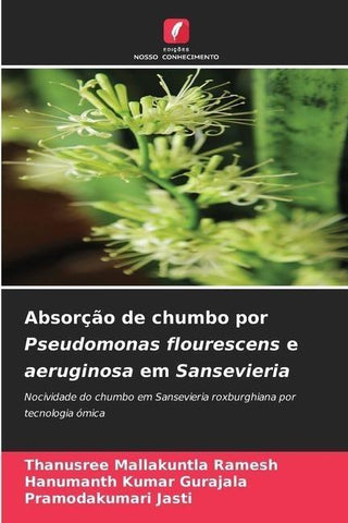 Absorção de chumbo por Pseudomonas flourescens e aeruginosa em Sansevieria