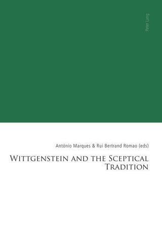 Wittgenstein and the Sceptical Tradition