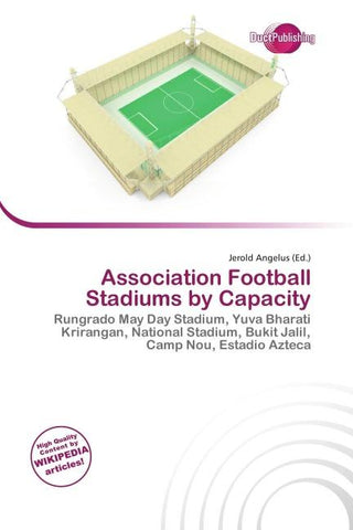 Association Football Stadiums by Capacity