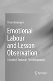 Emotional Labour and Lesson Observation