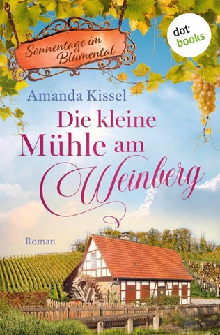 Die kleine Mühle am Weinberg