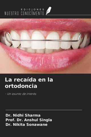 La recaída en la ortodoncia