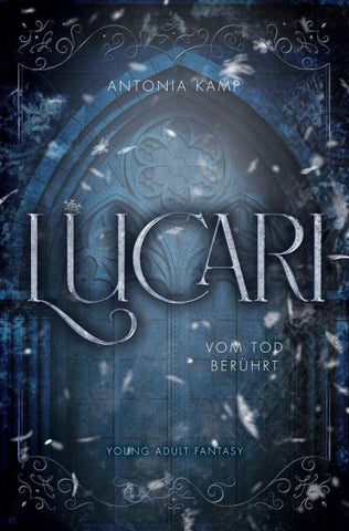 Lucari: Vom Tod berührt