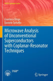 Microwave Analysis of Unconventional Superconductors with Coplanar-Resonator Techniques