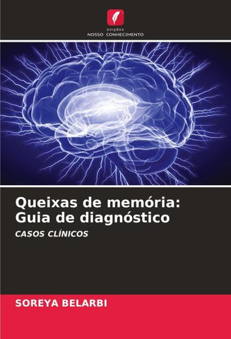 Queixas de memória: Guia de diagnóstico