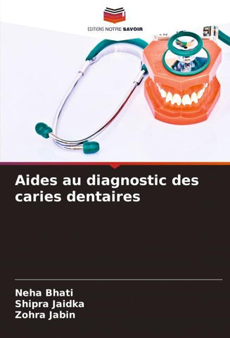 Aides au diagnostic des caries dentaires
