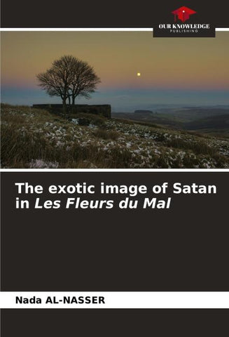 The exotic image of Satan in Les Fleurs du Mal