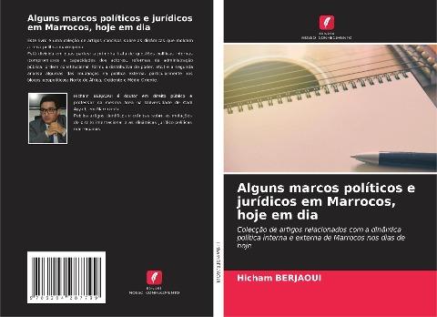 Alguns marcos políticos e jurídicos em Marrocos, hoje em dia