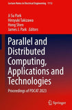 Parallel and Distributed Computing, Applications and Technologies