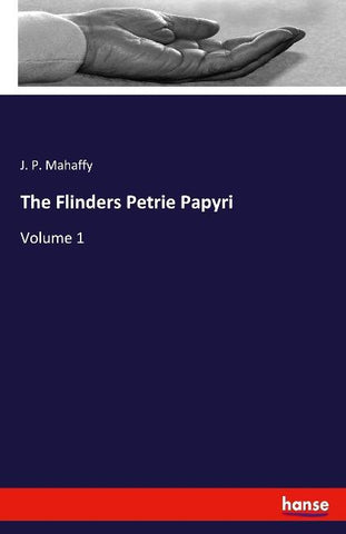 The Flinders Petrie Papyri