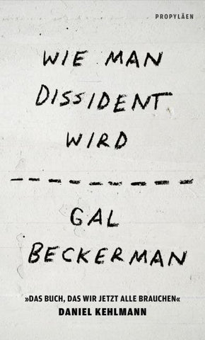 Wie man Dissident wird