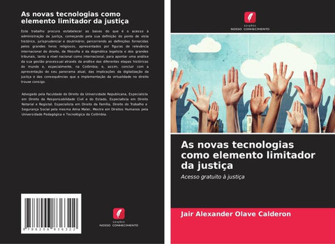 As novas tecnologias como elemento limitador da justiça
