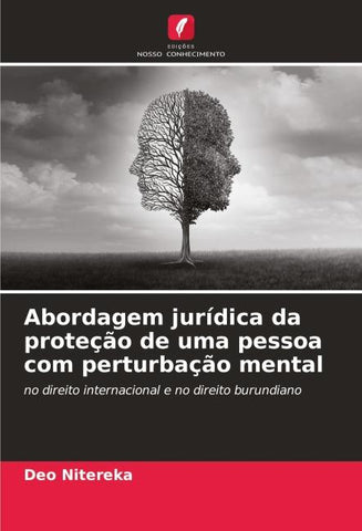 Abordagem jurídica da proteção de uma pessoa com perturbação mental