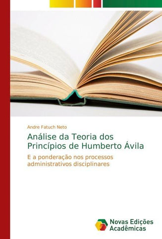 Análise da Teoria dos Princípios de Humberto Ávila