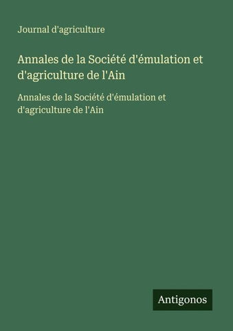Annales de la Société d'émulation et d'agriculture de l'Ain