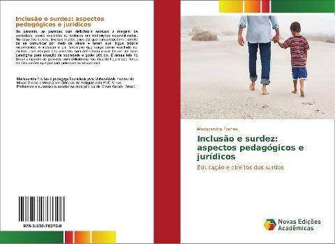 Inclusão e surdez: aspectos pedagógicos e jurídicos