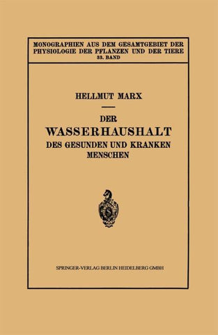 Der Wasserhaushalt des Gesunden und Kranken Menschen